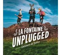 La Fontaine Unplugged-Détours de Fables