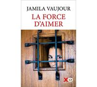 La force d'aimer