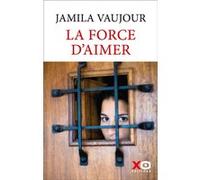 La force d'aimer