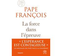 La force dans l'épreuve