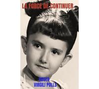 La force de continuer