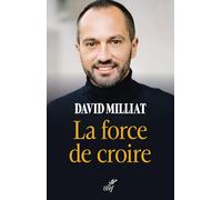 La force de croire