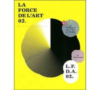 La force de l'art 02 Collectif (Auteur)