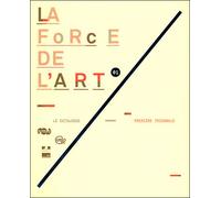 La force de l'art - le catalogue - premiere triennale - Collectif - Reunion Des Musees Nationaux - broché - Catalogue d'exposition