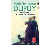 La Force de l'Aurore (Angélina, Tome 3)