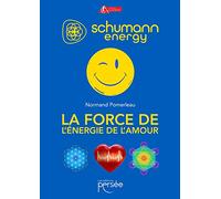 La force de l'énergie de l'amour
