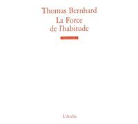 La Force de l'habitude