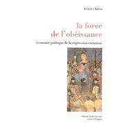 La force de l'obéissance: Économie politique de la répression en Tunisie