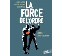 La Force de l'ordre - Frédéric Debomy - Delcourt - cartonné - Bande dessinée