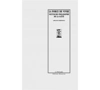 La force de vivre Nietzsche philosophe de la gaïté - Arnaud Sorosina - Manucius Eds - broché - Biographie
