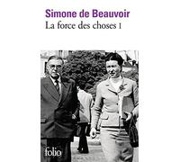 La force des choses, tome 1