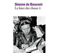 La force des choses, tome 2