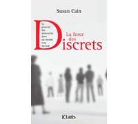 [La force des discrets : Le pouvoir des introvertis dans un monde trop bavard] [By: Cain, Susan] [October, 2013]