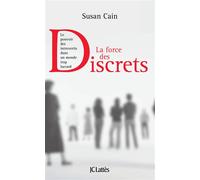 La force des discrets - Susan Cain - Lattes - broché - Roman