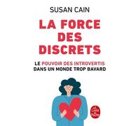 La Force des discrets - Susan Cain - Lgf - Poche - Guide