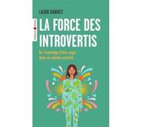 La force des introvertis Laurie Hawkes (Auteur)
