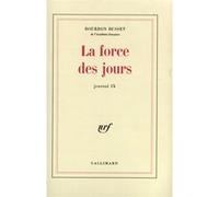 La force des jours Jacques De Bourbon Busset (Auteur)
