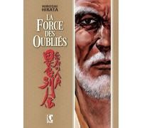 La Force Des Oublies