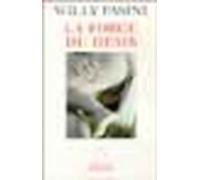 La Force du désir - - Willy Pasini - Odile Jacob - Livre