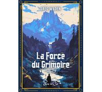 La force du grimoire, tome 3