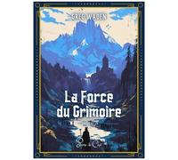 La Force Du Grimoire - Tome 3