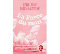 La Force du mou
