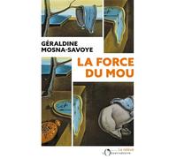 La Force du mou