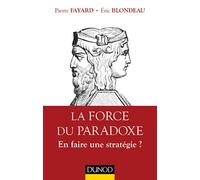 La force du paradoxe - En faire une stratégie ?