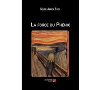 La Force Du Phénix