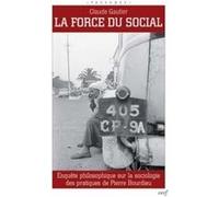 La Force du social Claude Gautier (Auteur)