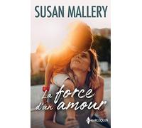La force d'un amour