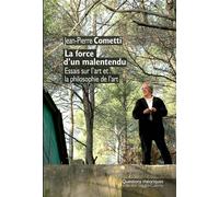 La force d'un malentendu - essais sur l'art et la philosophie de l'art Essais sur l'art et la philosophie - Jean-Pierre Cometti - Questions Theoriques - broché - Essai