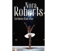 La force d'un rêve