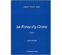 LA FORCE D'Y CROIRE Tome 2 - Judith Meyer - Presses Du Midi - broché - Roman