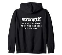 La Force est ce Que Nous gagnons de la Folie Survive Empowering Sweat à Capuche