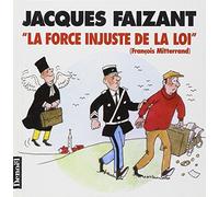 La force injuste de la loi : François Mitterrand
