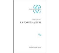 La force majeure Clément Rosset (Auteur)