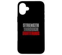 LA Force par LA Souffrance Résilient Fort Inspirant Coque pour iPhone 16 Plus