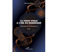 La force vitale à l'ère du numérique: L'exemple de la chiropraxie
