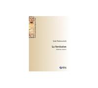 La forclusion - enfermés dehors - Solal Rabinovitch - Eres - Livre