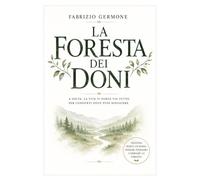 La Foresta dei Doni: Una piccola storia sul talento, la diversità e il coraggio di essere sé stessi