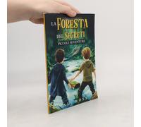 La Foresta Dei Segreti Ali Ross