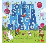 La Foresta Super Mega Magica