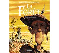 La forêt: A vida y a muerte (3)