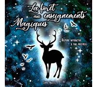 La forêt aux enseignements Magiques - Histoire interactives à fins multiples