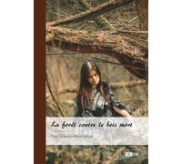 La forêt contre le bois mort