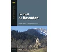 La forêt de Boscodon - Claude Darras - Naturalia Publications - broché - Beau livre