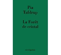 La Forêt de cristal