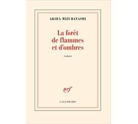 La forêt de flammes et d'ombres