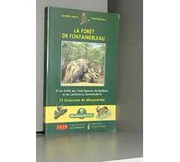 La Forêt de Fontainebleau